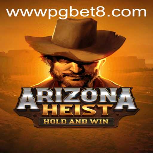 ArizonaHeist: The Thrilling Game Adventure on PGBET