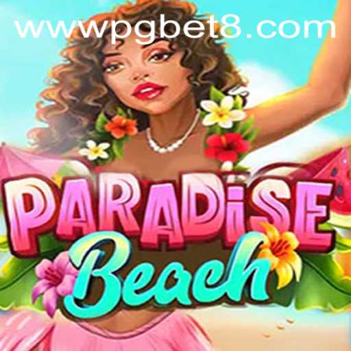Explore the Exciting World of 'ParadiseBeach' - A Thrilling Adventure Awaits